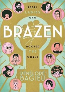 cover art for Brazen - women's history