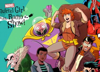 MARVEL’S SQUIRREL GIRL: THE UNBEATABLE RADIO SHOW! Sequel Podcast Arrives