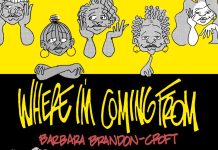 Barbara Brandon-Croft’s WHERE I’M COMING FROM headlines Drawn & Quarterly’s Winter 2023 solicits
