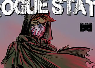 SDCC ‘22: Black Mask and Matteo Pizzolo introduce ROGUE STATE Rogue State