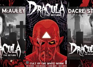 INTERVIEW: Dacre Stoker and Chris McAuley talk DRACULA THE RETURN: CULT OF THE WHITE WORM DRACULA CULT OF THE WHITE WORM