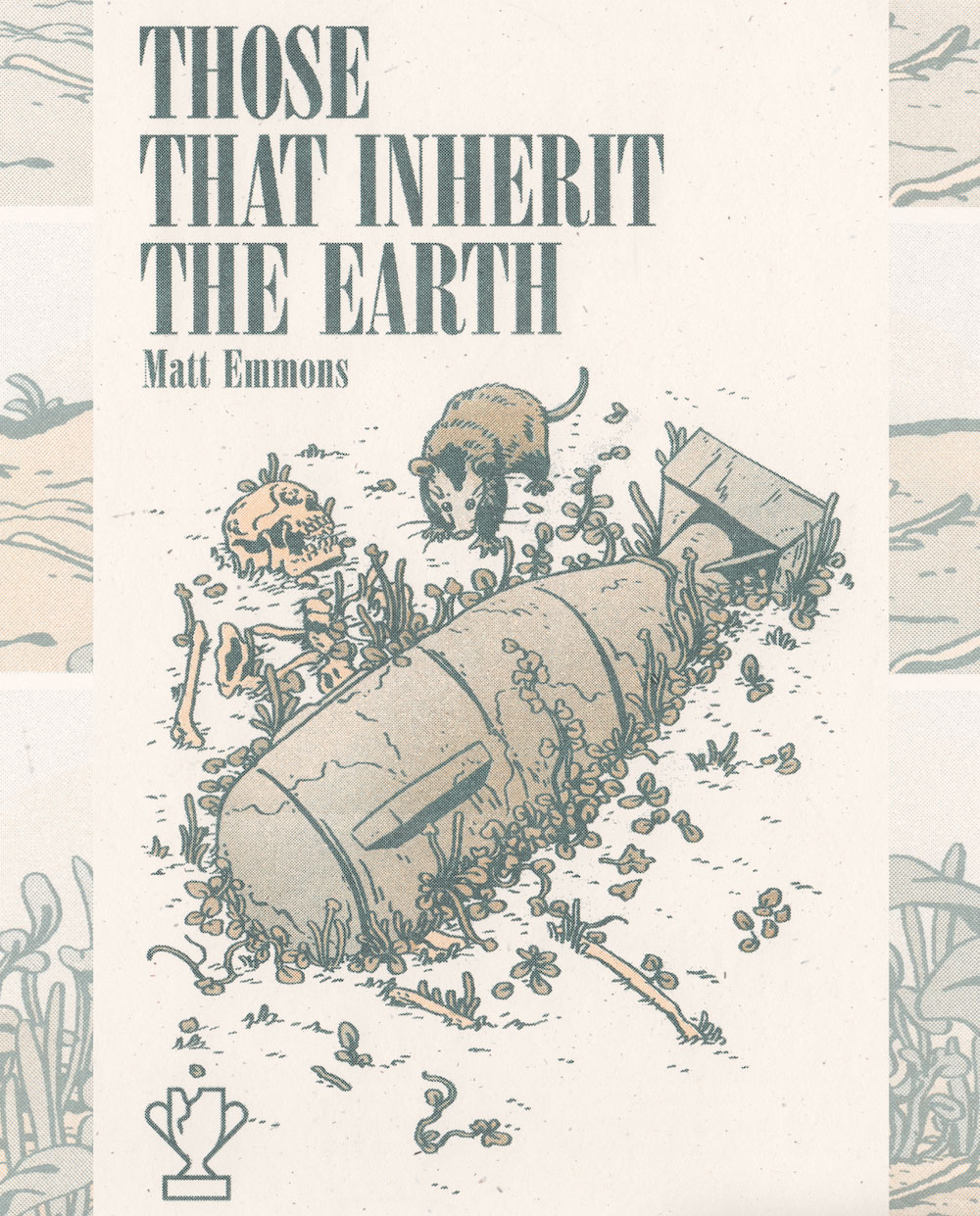 Those That Inherit the Earth