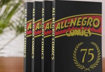 ALL-NEGRO COMICS 75th anniversary hardcover reprint launches on Kickstarter All Negro Comics