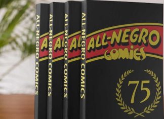 ALL-NEGRO COMICS 75th anniversary hardcover reprint launches on Kickstarter All Negro Comics