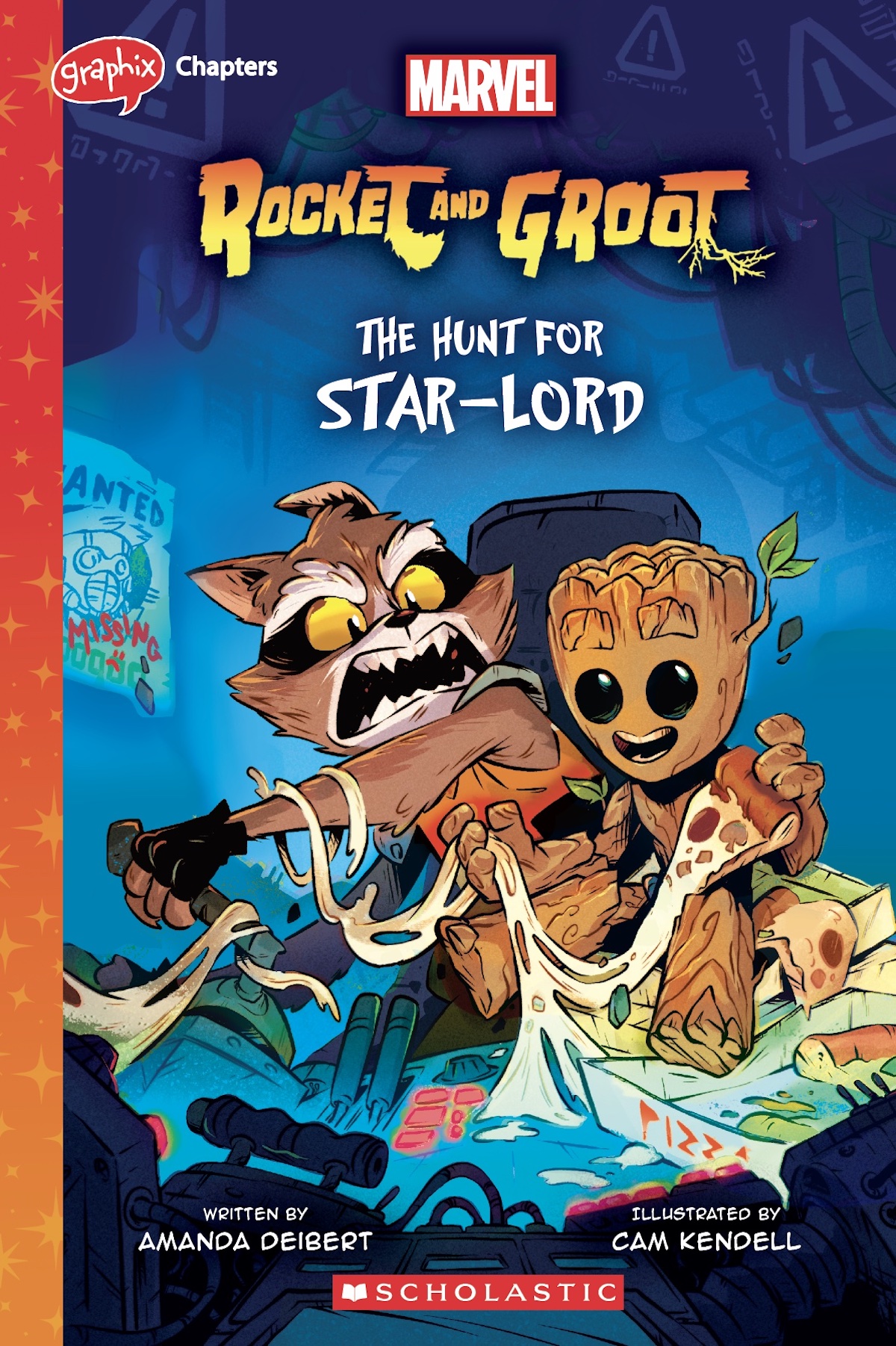 Rocket and Groot: The Hunt for Star-Lord from Marvel and Graphix Chapters, written by Amanda Deibert and illustrated by Cam Kendell.