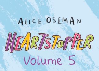 The fifth volume of Alice Oseman’s HEARTSTOPPER is arriving this winter Alice Oseman's Heartstopper