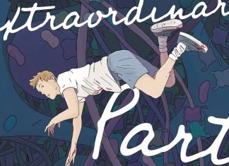 GRAPHIC NOVEL REVIEWS: In THE EXTRAORDINARY PART, almost every page is a stunning visual set piece Extraordinary Part