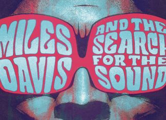 Z2 announces Dave Chisholm’s MILES DAVIS AND THE SEARCH FOR THE SOUND