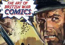 Rebellion announces INTO BATTLE: THE ART OF BRITISH WAR COMICS exhibition