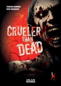 Crueler Than Dead by Tsukasa Saimura and Kozo Takahashi 