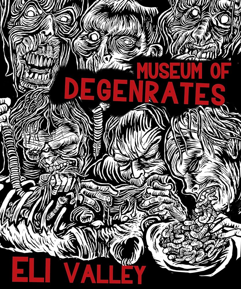 Museum of Degenerates