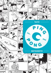 Ping Pong vol. 1 by Taiyo Matsumoto