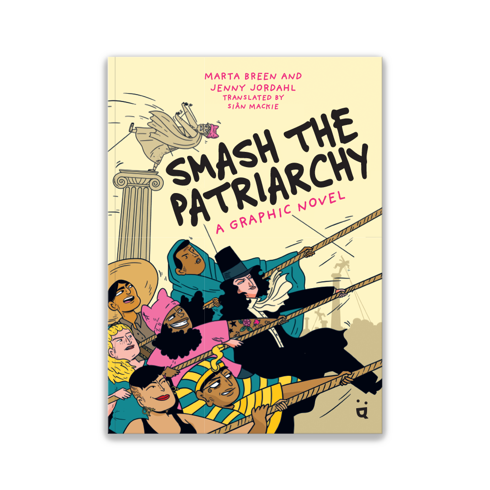 Smash the Patriarchy