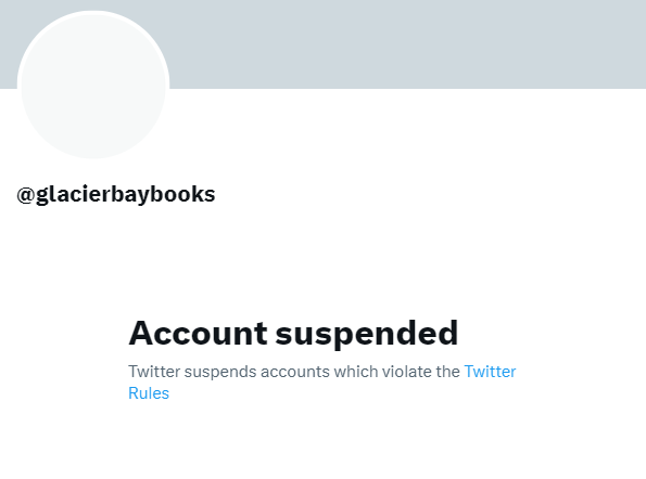 Glacier Bay Books Twitter account suspended