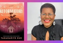 HORROR BEAT: TANANARIVE DUE finds inspiration in her uncle’s terrifying experience for THE REFORMATORY tananarive due