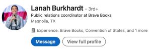 LinkedIn profile screenshot that shows Lana Burkhardt works as a Public Relations coordinator for Brave Books