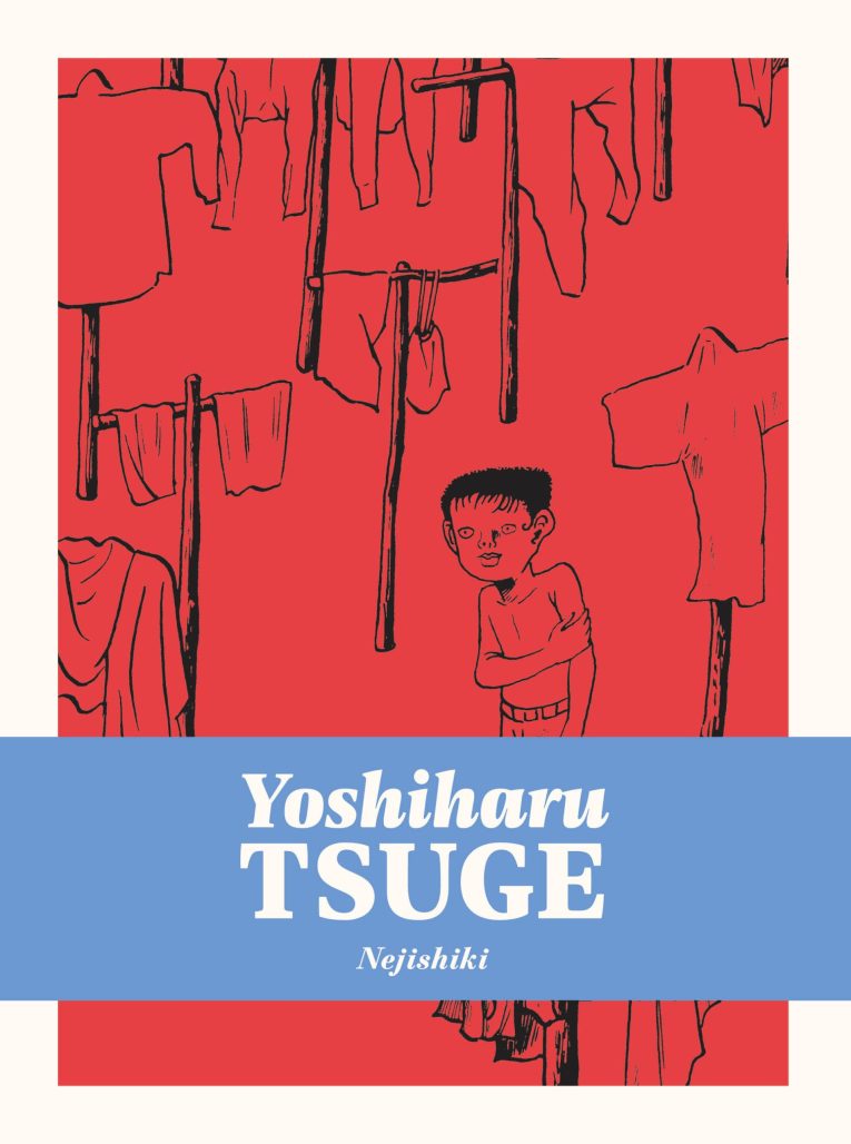 Nejishiki by Yoshiharu Tsuge from Drawn & Quarterly