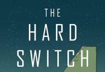 Graphic Novel Review: THE HARD SWITCH is a beautiful book with cool visual concepts