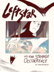 Leftstar and the Strange Occurrence