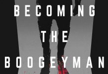 Horror Beat: Richard Chizmar’s BECOMING THE BOOGEYMAN terrifies with fictional true crime