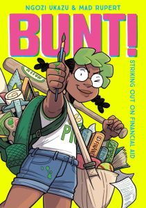 Bunt by Ngozi Ukazu & Mad Rupert