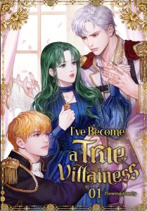 I've Become a True Villainess by Flowing HonEy (novel)