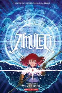 Amulet: Book Nine: Waverider