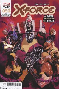 The cover to X-Force #50. The art is by Daniel Acuña and features both Wolverines (Logan and Lara Kinney), Colossus, Sage, Kid Omega, Domino, and Omega Red staring directly at the reader.