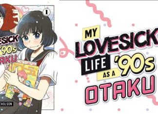 Manga Review: MY LOVESICK LIFE AS A ’90S OTAKU sees new Otaku having it easy