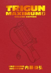 Trigun Maximum Vol. 2 Deluxe Edition by Yasuhiro Nightow, from Dark Horse