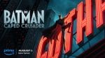 TV Review: Batman: Caped Crusader is stellar return to television