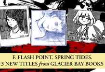 Glacier Bay Books launches Kickstarter for F reprint and two new indie manga: FLASH POINT and SPRING TIDES