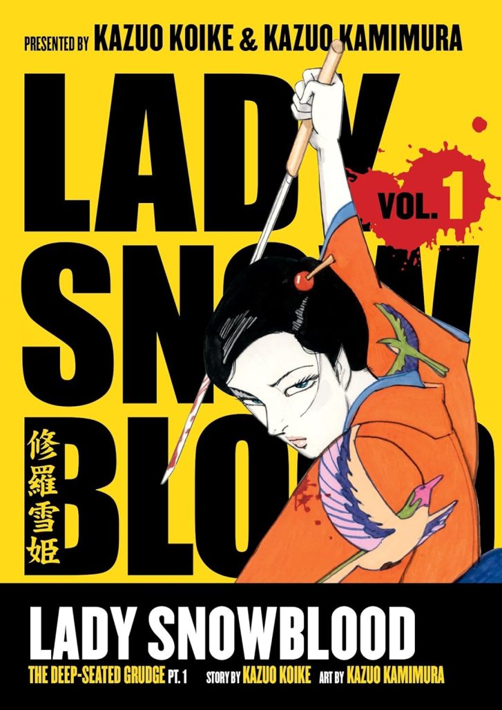 lady snowblood cover. woman wearing orange kimono brandishes sword. behind her is the title in block letters, "LADY SNOW BLOOD."