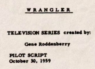 Interview: GENE-OLOGY uncovers WRANGLER as Gene Roddenberry’s first series creator credit