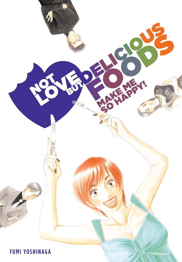 not love but delicious food cover. a woman with short orange hair holds up a knife and a fork. three friends look from the bottom left, upper left and upper right sides.