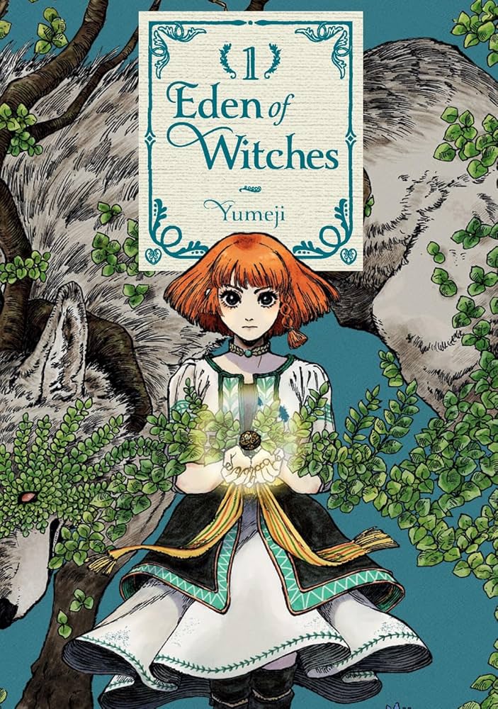 eden of witches volume 1. a young girl holds a glowing seed sprouting green leaves; a large grey wolf stands behind her.