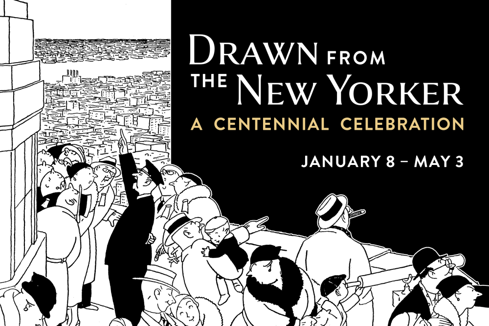 A New Yorker comics panel of people looking on from a high rise of. a building. To the right, is the labeled DRAWN FROM THE NEW YORKER A CENTENNIAL CELEBRATION