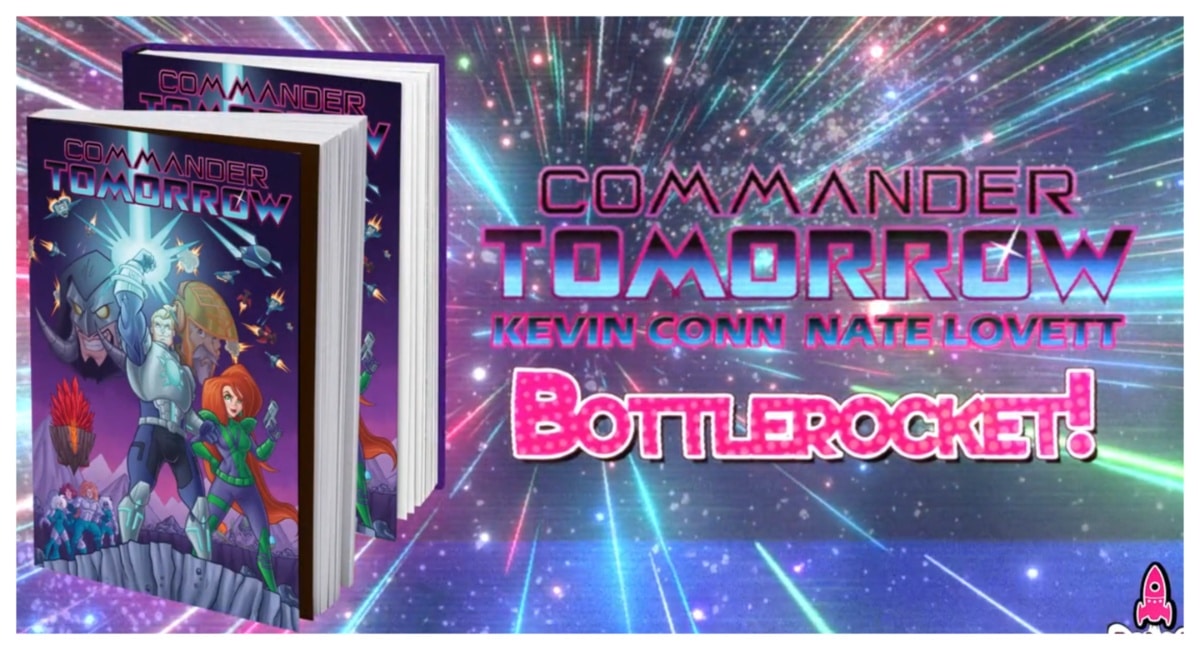 Commander Tomorrow display with the books to the left and words to the right that say Kevin Conn, Nate Levett, and BOTTLEROCKET! 