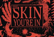 Graphic Novel Review: THE SKIN YOU’RE IN pushes the uncanny boundaries of humanity