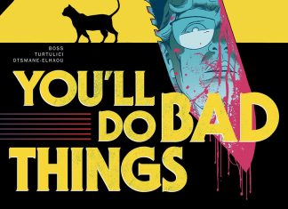 Interview: Tyler Boss on the inception of YOU’LL DO BAD THINGS Comic artwork of You'll Do Bad Things with the name logo in yellow and a knife in the backdrop, a black cat walking around the backdrop.