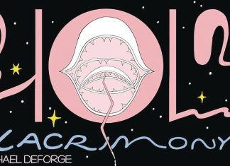 Graphic Novel Review: Michael DeForge’s HOLY LACRIMONY is a great book that is difficult to review