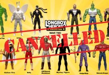 Longbox Heroes Collection Kickstarter campaign canceled due to new tariffs Longbox Heroes Collection Kickstarter