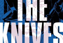 Stay sharp as brand new Criminal original graphic novel – THE KNIVES – is on the way!