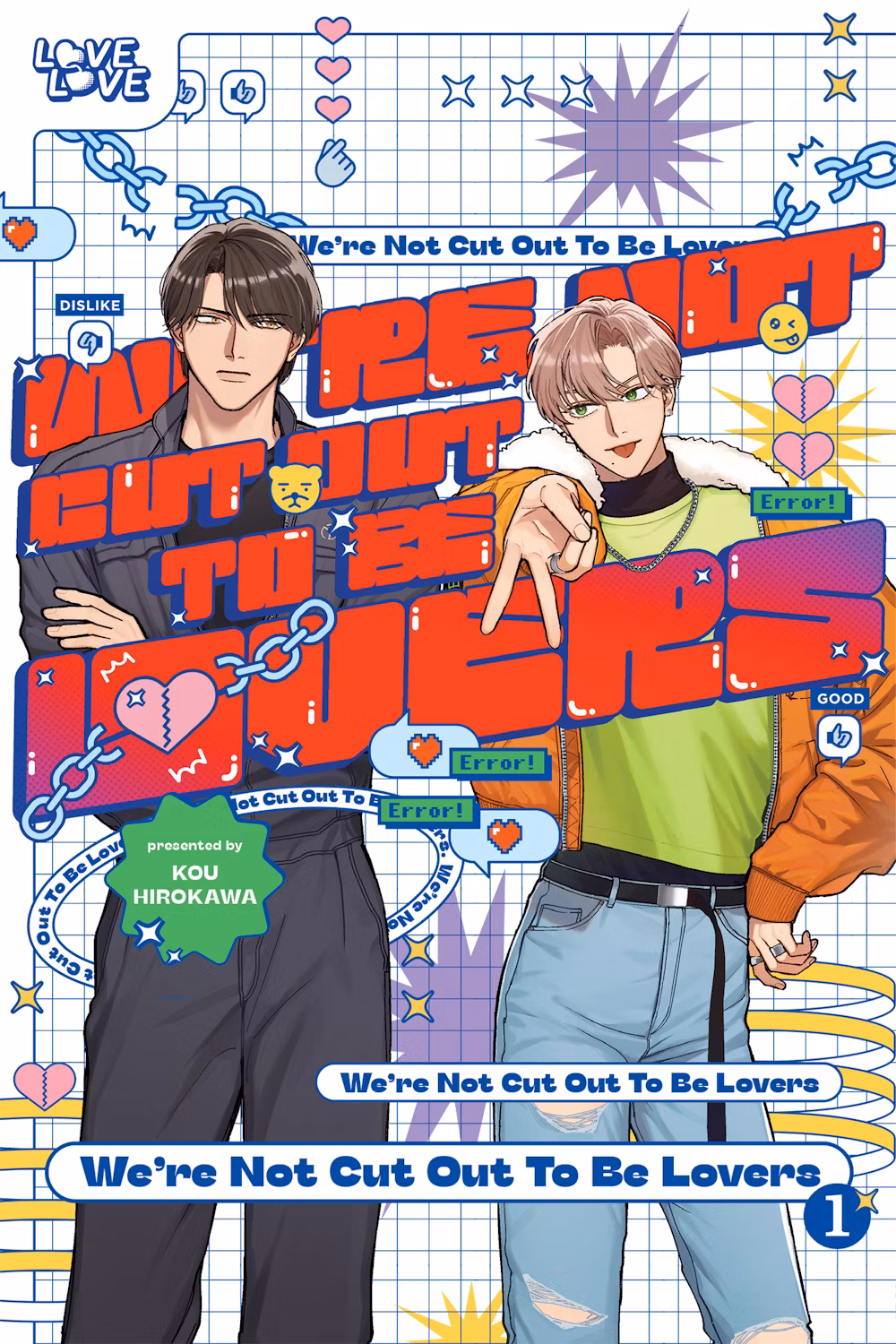 we're not cut out to be lovers cover. two handsome men pose together. one has crossed arms and an annoyed expression on his face. the other is wearing a jacket with a fluffy hood and is giving a peace sign. the background is styled to look like graph paper and is full of doodles and emojis.