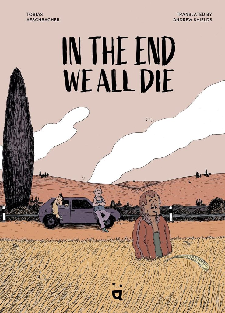 In the End We All DIe