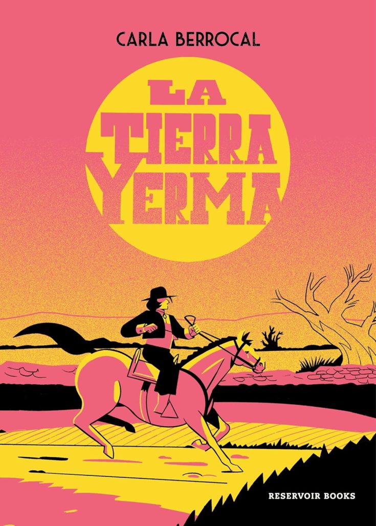 La Tierra Yerma in anticipated YA and adult graphic novels for summer 2025