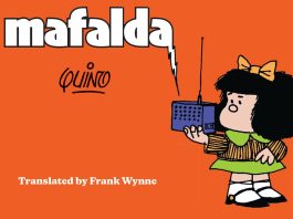 Trade Rating: With MAFALDA BOOK ONE, one of the world’s great comics is finally in English MAFALDA
