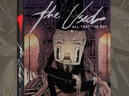 The Used are celebrating a 25 year career with a new OGN, ALL THAT I GOT The Used - All That I've Got