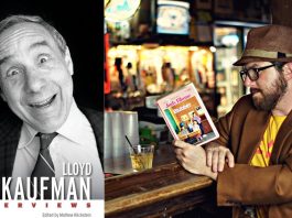 Interview: MATHEW KLICKSTEIN ventures into the universe that is Lloyd Kaufman for new book