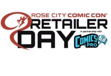 Rose City Comic Con & ComicsPRO team-up for RCCC x COMICSPRO RETAILER DAY RCCC x COMICSPRO RETAILER DAY